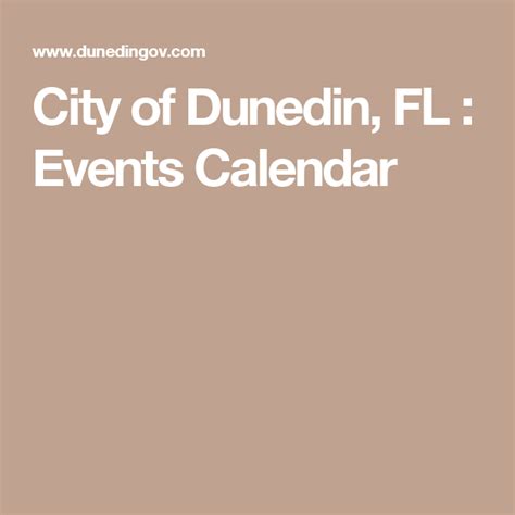 city of dunedin events|dunedin calendar of events 2023.